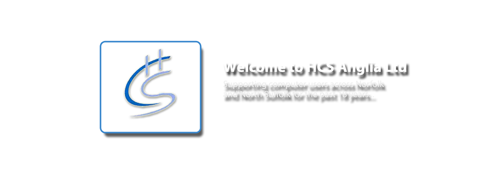 HCS Anglia - Supporting PCs throughout Norfolk and North Suffolk - Based in Diss, Norfolk